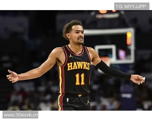 特雷·杨在NBA的赛季表现分析